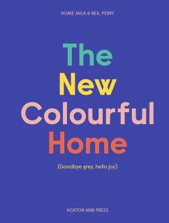 The New Colourful Home - Merry, Emma