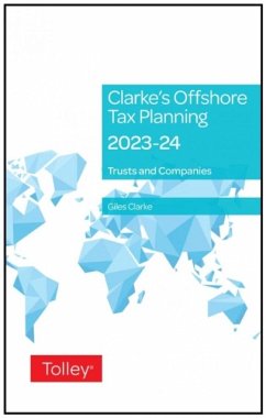 Clarke's Offshore Tax Planning 2023-24 - Clarke, Giles (Barrister)