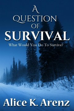 A Question of Survival - Arenz, Alice K.