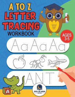 A to Z Letter Tracing Workbook - Publishing, Over The Moon