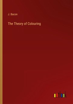 The Theory of Colouring - Bacon, J.