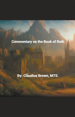 Commentary on the Book of Ruth - Brown, Claudius