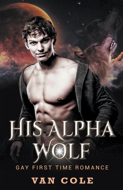 His Alpha Wolf - Cole, van