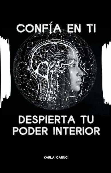 Confía en ti, despierta tu poder interior Confía en ti, despierta tu poder interior