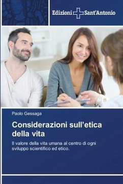 Considerazioni sull¿etica della vita - Gessaga, Paolo