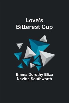 Cover Love's bitterest cup