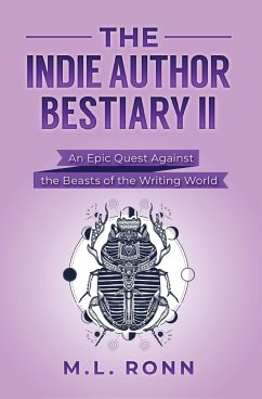 The Indie Author Bestiary II - Ronn, M. L.
