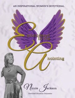 Embroidered by the Anointing, An Inspirational Women's Devotional - Jackson, Nicole