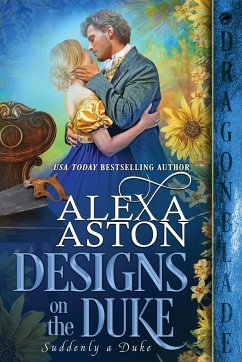 Designs on the Duke - Aston, Alexa