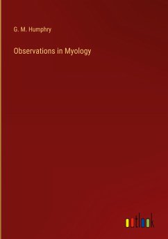 Observations in Myology - Humphry, G. M.