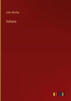 Voltaire - Morley, John