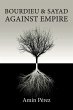 Bourdieu and Sayad Against Empire - Bild 1