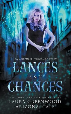 Lances and Chances - Greenwood, Laura; Tape, Arizona