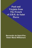 Paul and Virginia from the French of J.B.H. de Saint Pierre