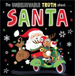 The Unbelievable Truth about Santa - Lansley, Holly