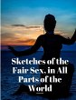 Sketches of the Fair Sex, in All Parts... - Bild 1