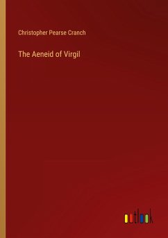 The Aeneid of Virgil - Cranch, Christopher Pearse