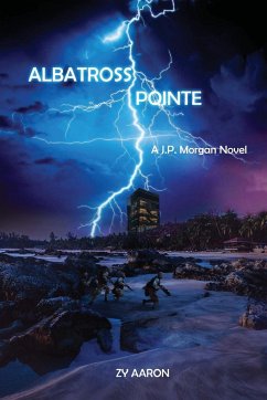 Albatross Pointe: A JP Morgan Novel - Aaron, Zy