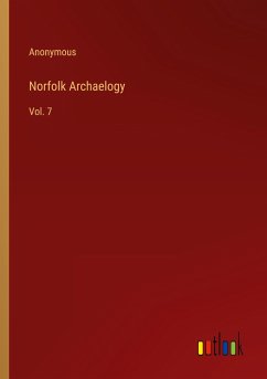 Norfolk Archaelogy - Anonymous