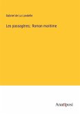 Les passagères; Roman maritime