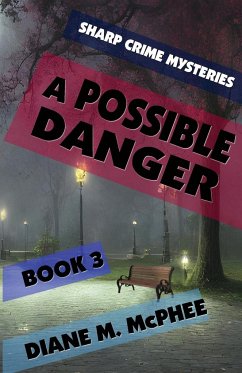 A Possible Danger - McPhee, Diane M.
