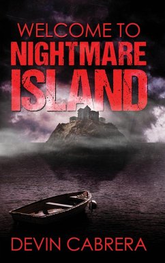 Welcome to Nightmare Island - Cabrera, Devin