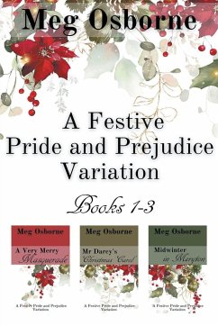 A Festive Pride and Prejudice Variation Books 1-3 - Osborne, Meg