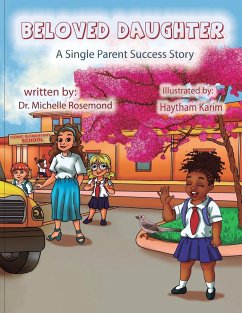 Beloved Daughter - A Single Parent Success Story - Rosemond, Michelle