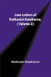 Love Letters of Nathaniel Hawthorne,(... - Bild 1