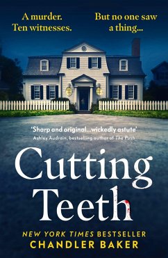 Cutting Teeth - Baker, Chandler