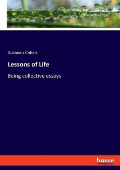 Lessons of Life - Cohen, Gustavus
