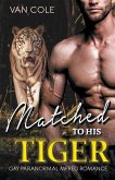 Matched To His Tiger