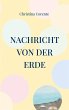 Nachricht von der Erde (eBook, ePUB) - Bild 1
