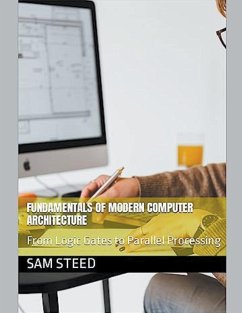 Fundamentals of Modern Computer Architecture - Steed, Sam