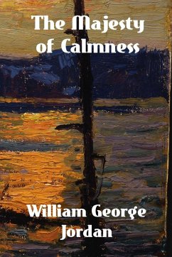 The Majesty of Calmness - Jordan, William George