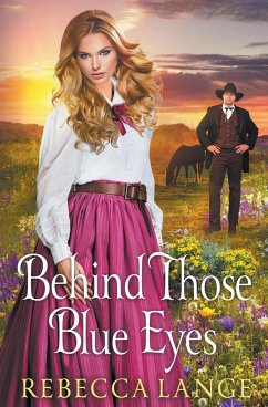 Behind Those Blue Eyes - Lange, Rebecca