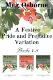 A Festive Pride and Prejudice Variation Books 4-6