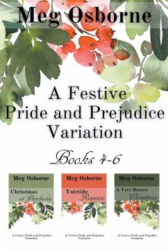 A Festive Pride and Prejudice Variation Books 4-6 - Osborne, Meg