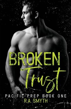 Broken Trust - Smyth, R. A.