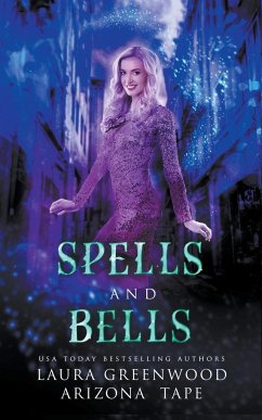 Spells and Bells - Greenwood, Laura