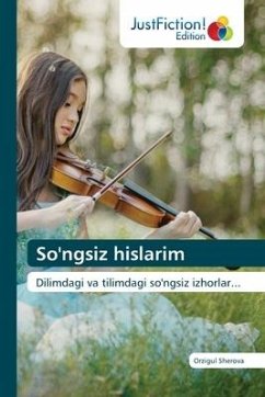 So'ngsiz hislarim - Sherova, Orzigul