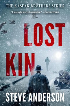 Lost Kin (eBook, ePUB) - Anderson, Steve Lost Kin (eBook, ePUB) - Anderson, Steve
