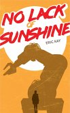 No Lack of Sunshine (eBook, ePUB)