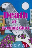 Death at Evening Glory (Azalea Wang Mysteries, #1) (eBook, ePUB)