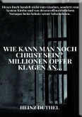 Wie kann man noch Christlich sein? (eBook, ePUB)