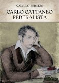 Carlo Cattaneo federalista (eBook, ePUB)