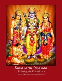 Sanatana Dharma Exploring the Eternal Path Understanding Sanatana Dharma (Eternal Way of Life) (eBook, ePUB)