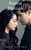 Somos Distinto (acción, #1) (eBook, ePUB)