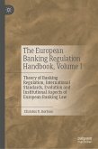 The European Banking Regulation Handbook, Volume I (eBook, PDF)