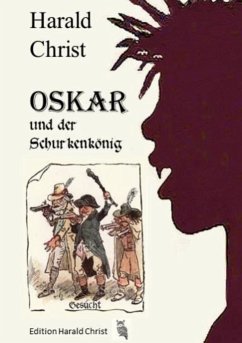 Oskar und der Schurkenkönig (eBook, ePUB) - Christ, Harald